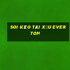 soi kèo tài xỉu everton