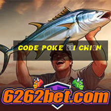 code poke đại chiến