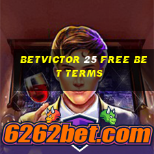 betvictor 25 free bet terms