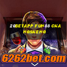 20betapp Fun88 Changsheng