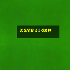 xsmb lộ gan