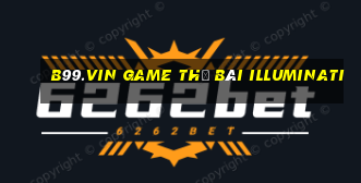 B99.Vin Game Thẻ Bài Illuminati