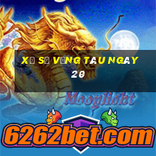 xổ số vũng tàu ngày 20