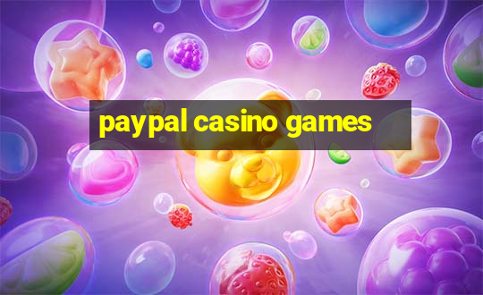 paypal casino games