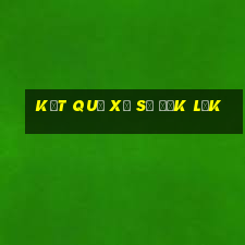 kết quả xổ số đắk lắk