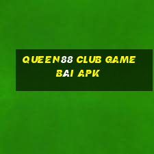 Queen88 Club Game Bài Apk