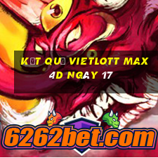 kết quả vietlott Max 4D ngày 17