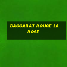 baccarat rouge la rose