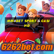 mm8bet sport & casino