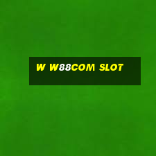 w w88com slot