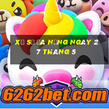 xổ số đà nẵng ngày 27 tháng 5