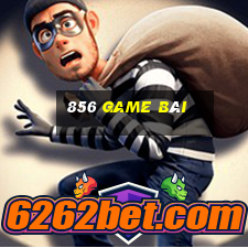 856 game bài