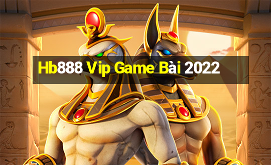 Hb888 Vip Game Bài 2022