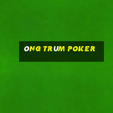 ông trùm poker