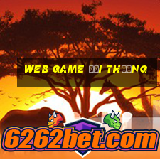 Web game đổi thưởng