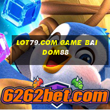 Lot79.Com Game Bài Dom88