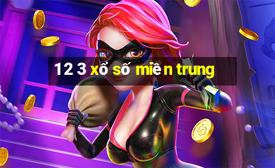 1 2 3 xổ số miền trung