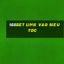 188bet link vao sieu toc