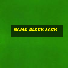 game blackjack