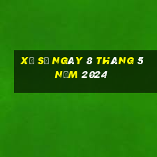 xổ số ngày 8 tháng 5 năm 2024