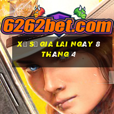 xổ số gia lai ngày 8 tháng 4