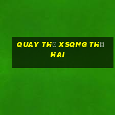 Quay thử XSQNG thứ hai