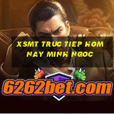 xsmt truc tiep hom nay minh ngoc