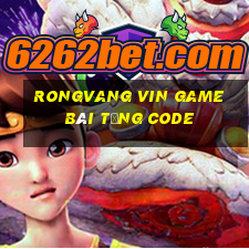 Rongvang Vin Game Bài Tặng Code