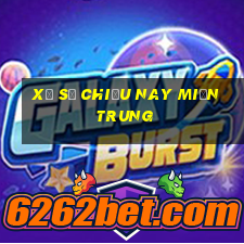 xổ số chiều nay miền trung