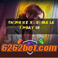 Thống kê Xổ Số gia lai ngày 10