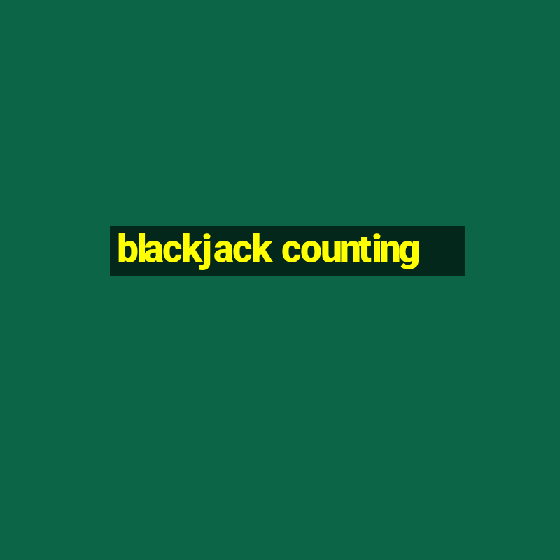 blackjack counting