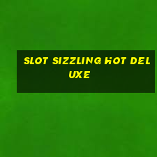 slot sizzling hot deluxe