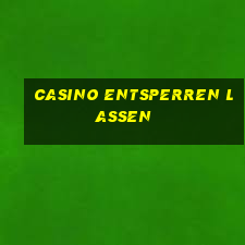 casino entsperren lassen