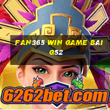 Fan365 Win Game Bài G52