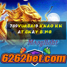 789Vuabai9 khao khát cháy bỏng