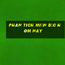 phân tích miền bắc hôm nay