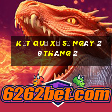 kết quả xổ số ngày 20 tháng 2