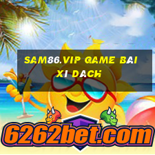 Sam86.Vip Game Bài Xì Dách