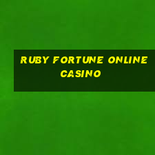 ruby fortune online casino