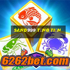 Sand999 Tặng Tiền