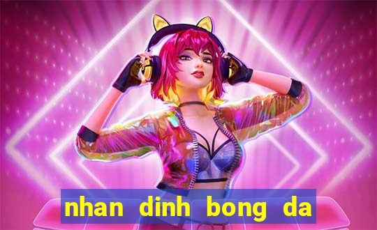 nhan dinh bong da ma cao