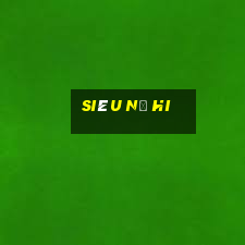 siêu nổ hi