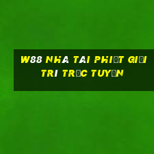 W88 Nhà tài phiệt giải trí trực tuyến