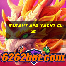 mutant ape yacht club