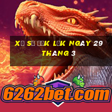 xổ số đắk lắk ngày 29 tháng 3