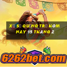 xổ số quảng trị hôm nay 15 tháng 2