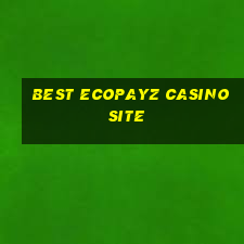 best ecopayz casino site