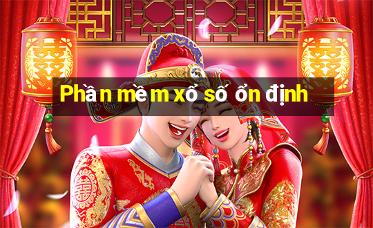 Phần mềm xổ số ổn định