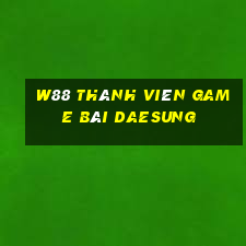 W88 Thành viên game bài Daesung