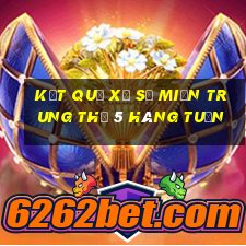 kết quả xổ số miền trung thứ 5 hàng tuần